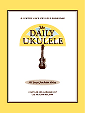 The Daily Ukulele: 365 Songs For Better Living